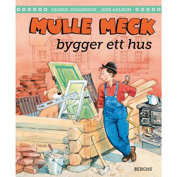 Mulle Meck bygger ett hus (inbunden)