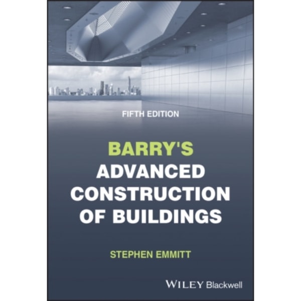 Barry's Advanced Construction of Buildings (häftad, eng)