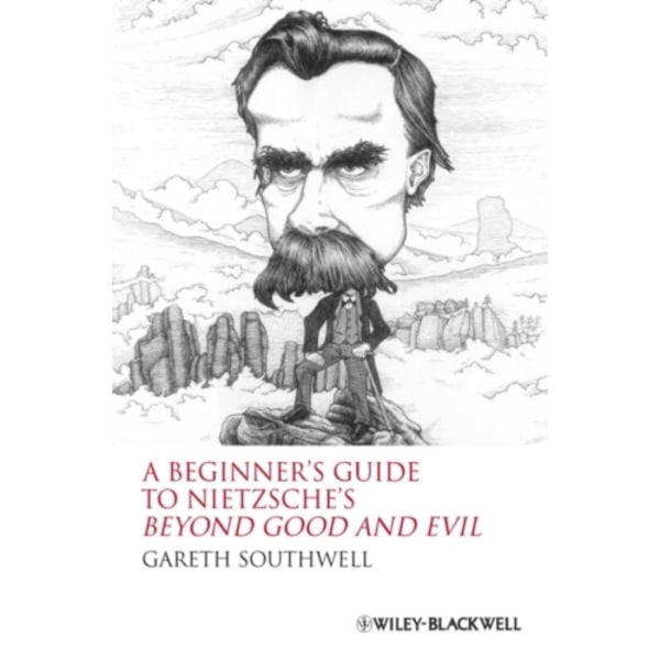 A Beginner's Guide to Nietzsche's Beyond Good and Evil (häftad, eng)
