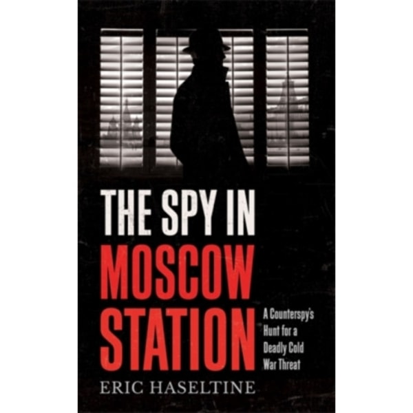 The Spy in Moscow Station (häftad, eng)