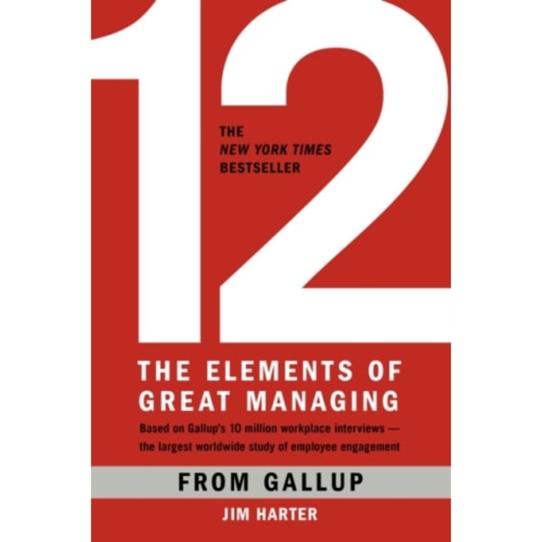 12: The Elements of Great Managing (inbunden, eng)
