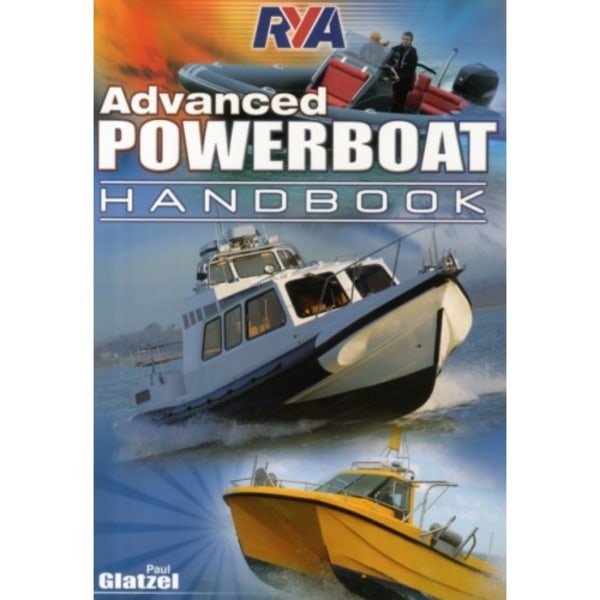 RYA Advanced Powerboat Handbook (häftad, eng)