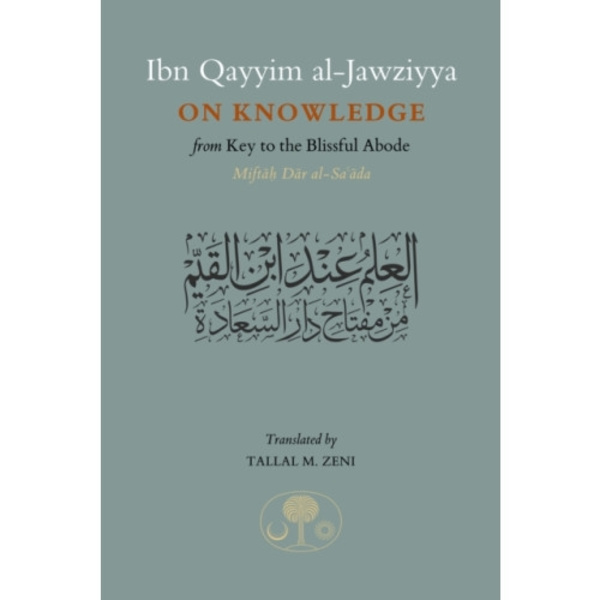 Ibn Qayyim al-Jawziyya on Knowledge (häftad, eng)