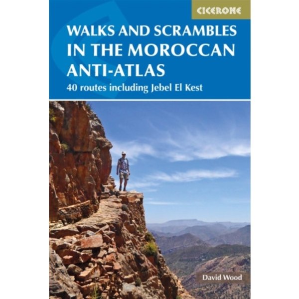 Walks and Scrambles in the Moroccan Anti-Atlas (häftad, eng)
