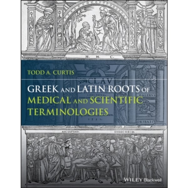 Greek and Latin Roots of Medical and Scientific Terminologies (häftad, eng)