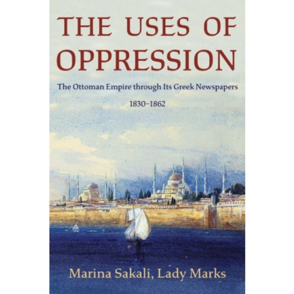 The Uses of Oppression (häftad, eng)