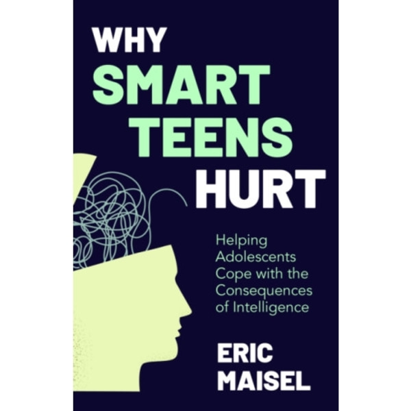 Why Smart Teens Hurt (häftad, eng)