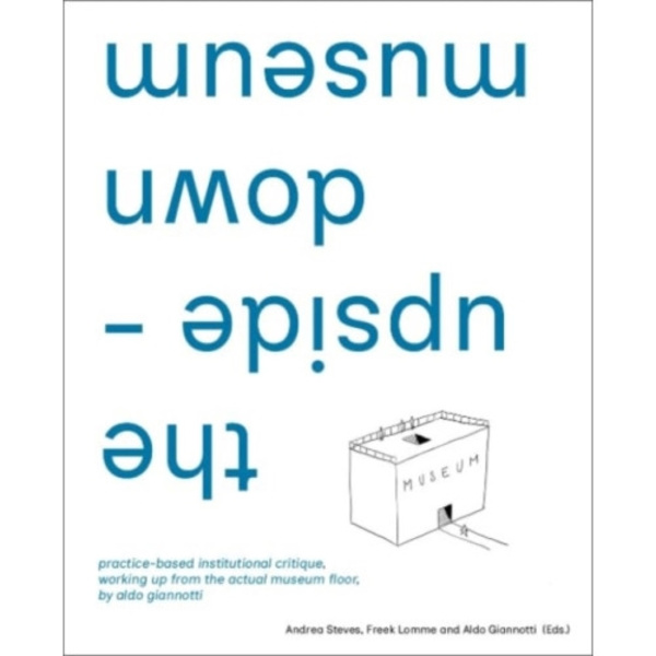 the upside-down museum (inbunden, eng)