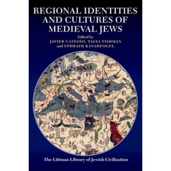 Regional Identities and Cultures of Medieval Jews (häftad, eng)