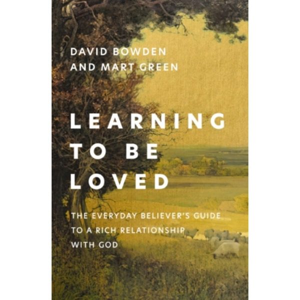 Learning to Be Loved (häftad, eng)