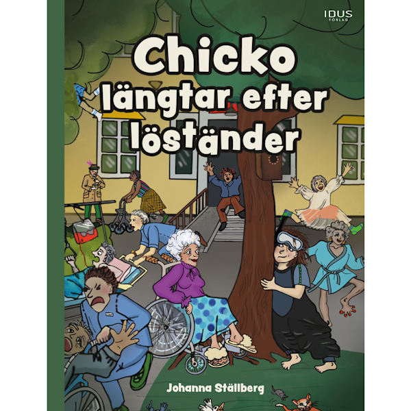 Chicko längtar efter löständer (inbunden)