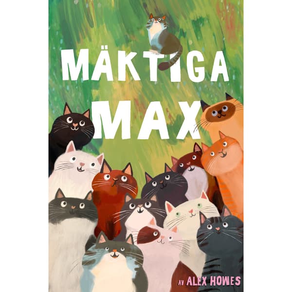 Mäktiga Max (inbunden)