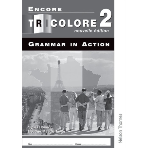Encore Tricolore Nouvelle 2 Grammar in Action Pack (x8) (häftad, eng)