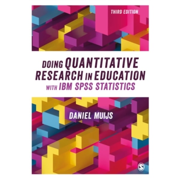 Doing Quantitative Research in Education with IBM SPSS Statistics (häftad, eng)