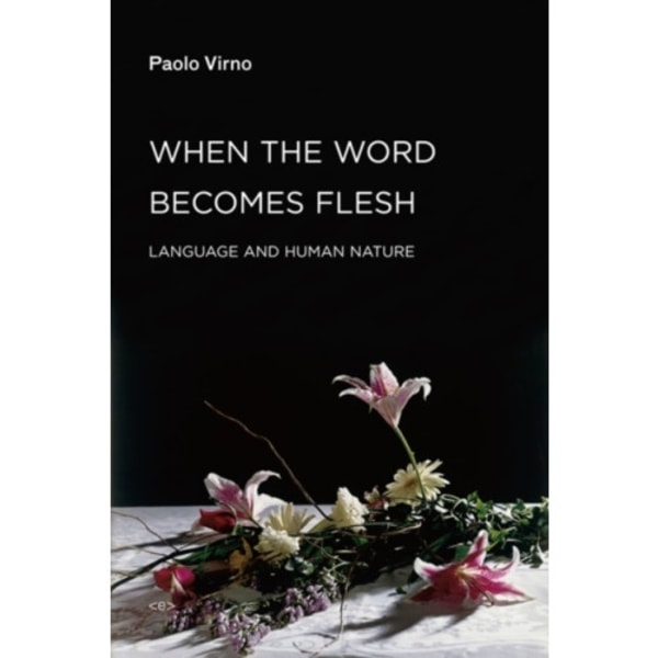 When the Word Becomes Flesh (häftad, eng)