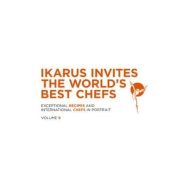 Ikarus Invites the World's Best Chefs (inbunden, eng)