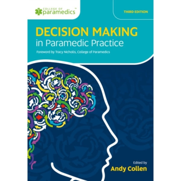 Decision Making in Paramedic Practice (häftad, eng)