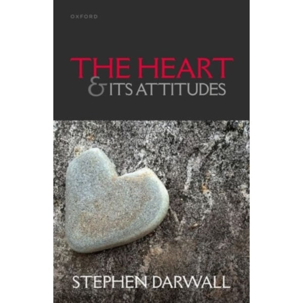The Heart and its Attitudes (inbunden, eng)