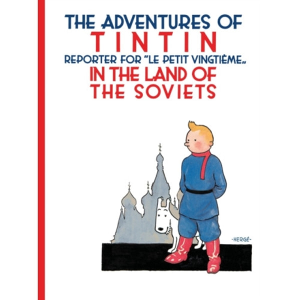 Tintin in the Land of the Soviets (inbunden, eng)