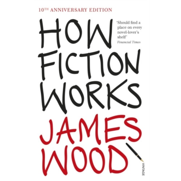 How Fiction Works (häftad, eng)