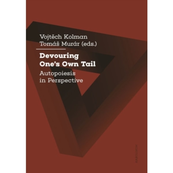 Devouring One's Own Tail (häftad, eng)