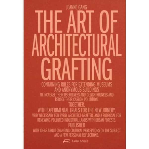 The Art of Architectural Grafting (häftad, eng)