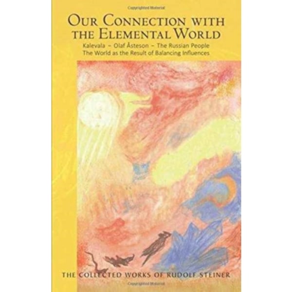 Our Connection with the Elemental World (häftad, eng)
