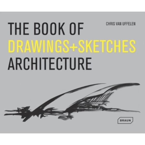 The Book of Drawings + Sketches - Architecture (inbunden, eng)