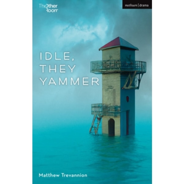 Idle, They Yammer (häftad, eng)