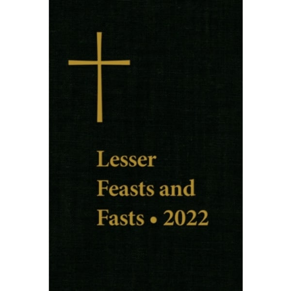 Lesser Feasts and Fasts 2022 (inbunden, eng)