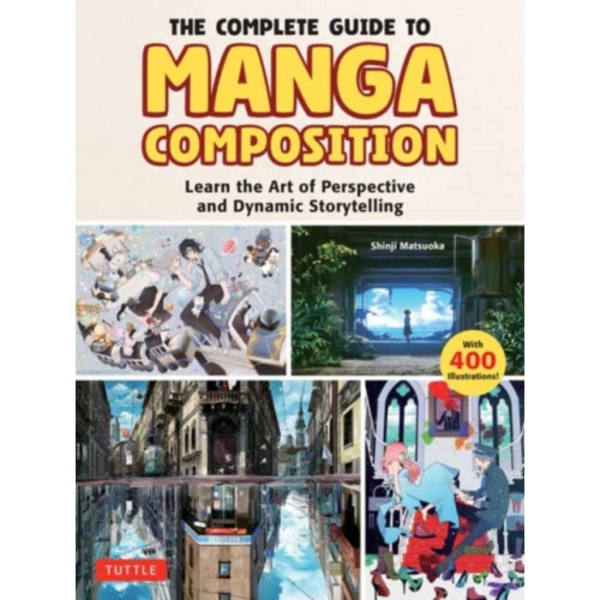 The Complete Guide to Manga Composition (häftad, eng)