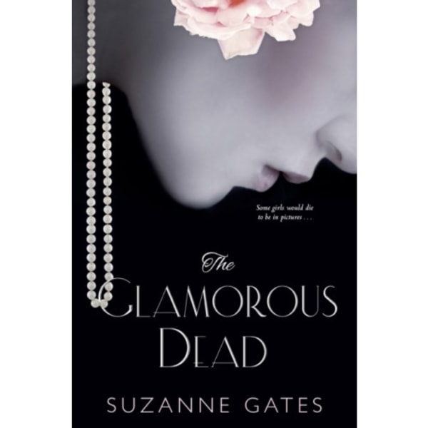 The Glamorous Dead (häftad, eng)