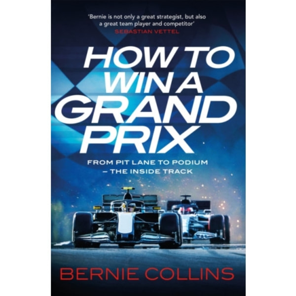 How to Win a Grand Prix (inbunden, eng)