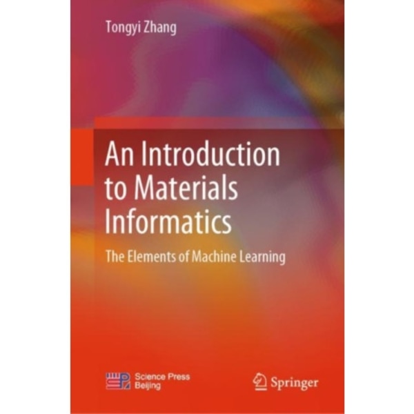 An Introduction to Materials Informatics (inbunden, eng)
