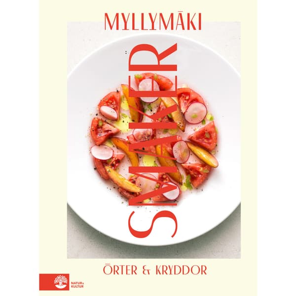 Smaker : örter & kryddor (inbunden)
