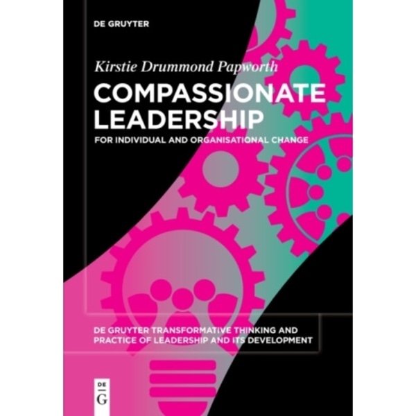 Compassionate Leadership (häftad, eng)