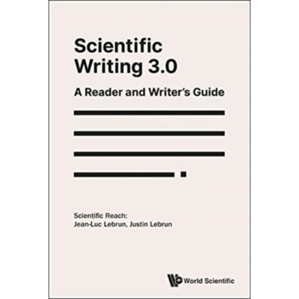 Scientific Writing 3.0: A Reader And Writer's Guide (häftad, eng)