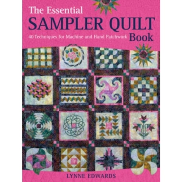 The Essential Sampler Quilt Book (häftad, eng)