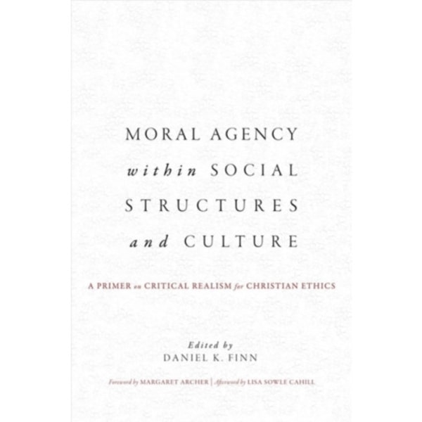 Moral Agency within Social Structures and Culture (häftad, eng)