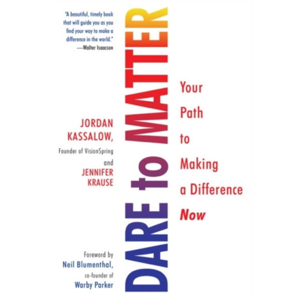 Dare to Matter (häftad, eng)