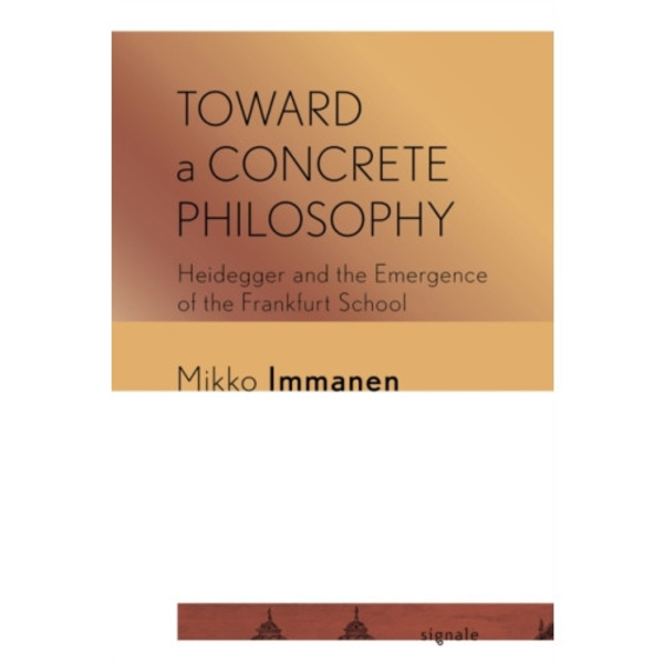 Toward a Concrete Philosophy (häftad, eng)
