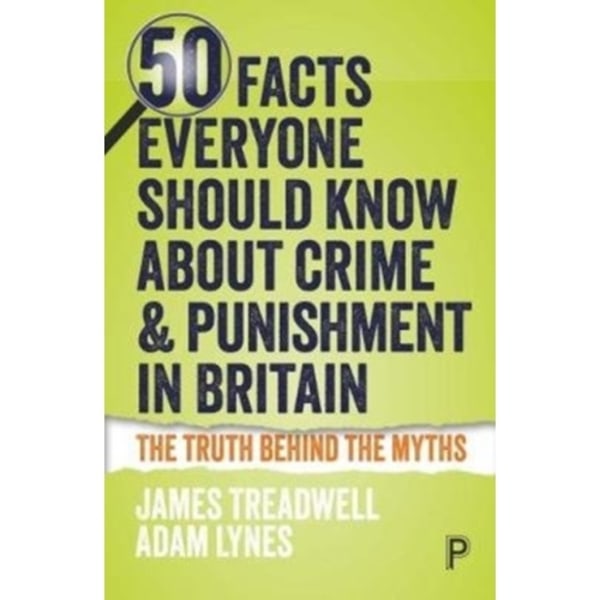 50 Facts Everyone Should Know About Crime and Punishment in Britain (häftad, eng)