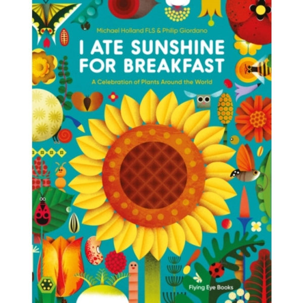 I Ate Sunshine for Breakfast (häftad, eng)