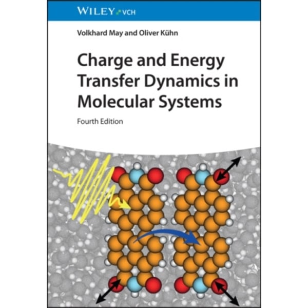 Charge and Energy Transfer Dynamics in Molecular Systems (inbunden, eng)