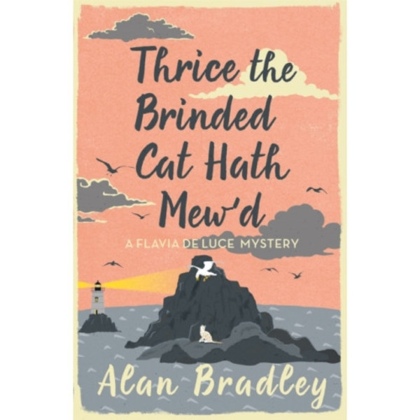 Thrice the Brinded Cat Hath Mew'd (häftad, eng)