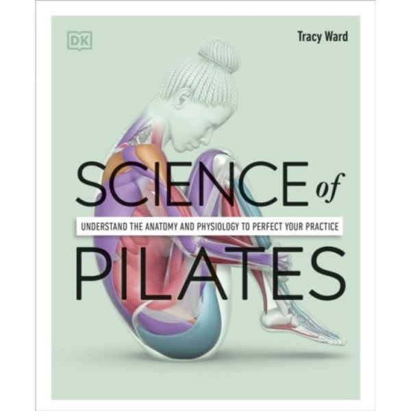 Science of Pilates (häftad, eng)