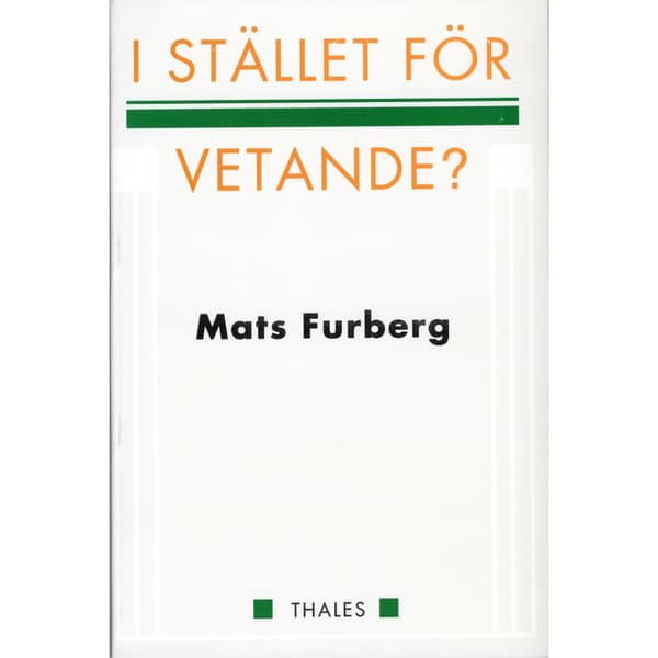 I stället för vetande? (häftad)