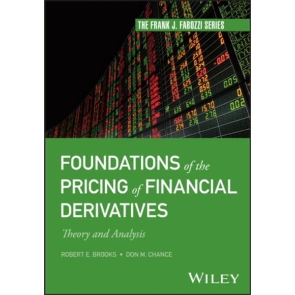 Foundations of the Pricing of Financial Derivatives (inbunden, eng)