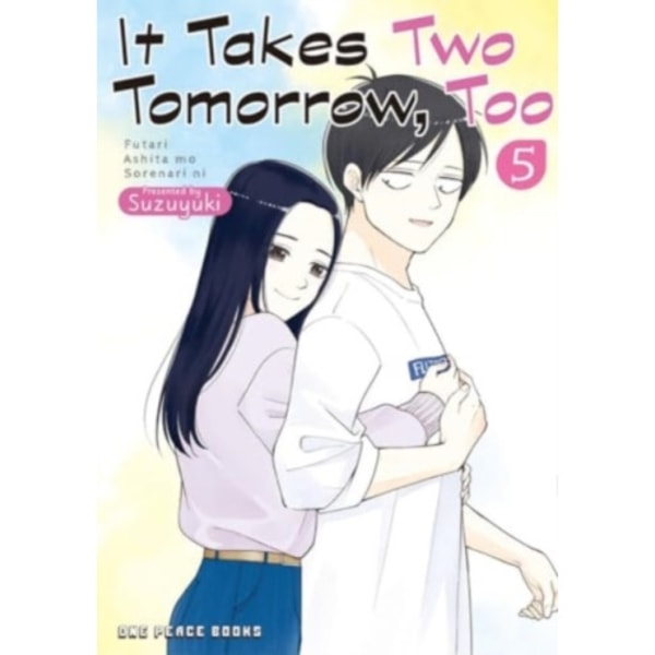 It Takes Two Tomorrow, Too Volume 5 (häftad, eng)