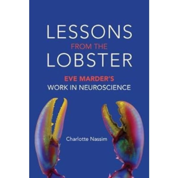 Lessons from the Lobster (inbunden, eng)